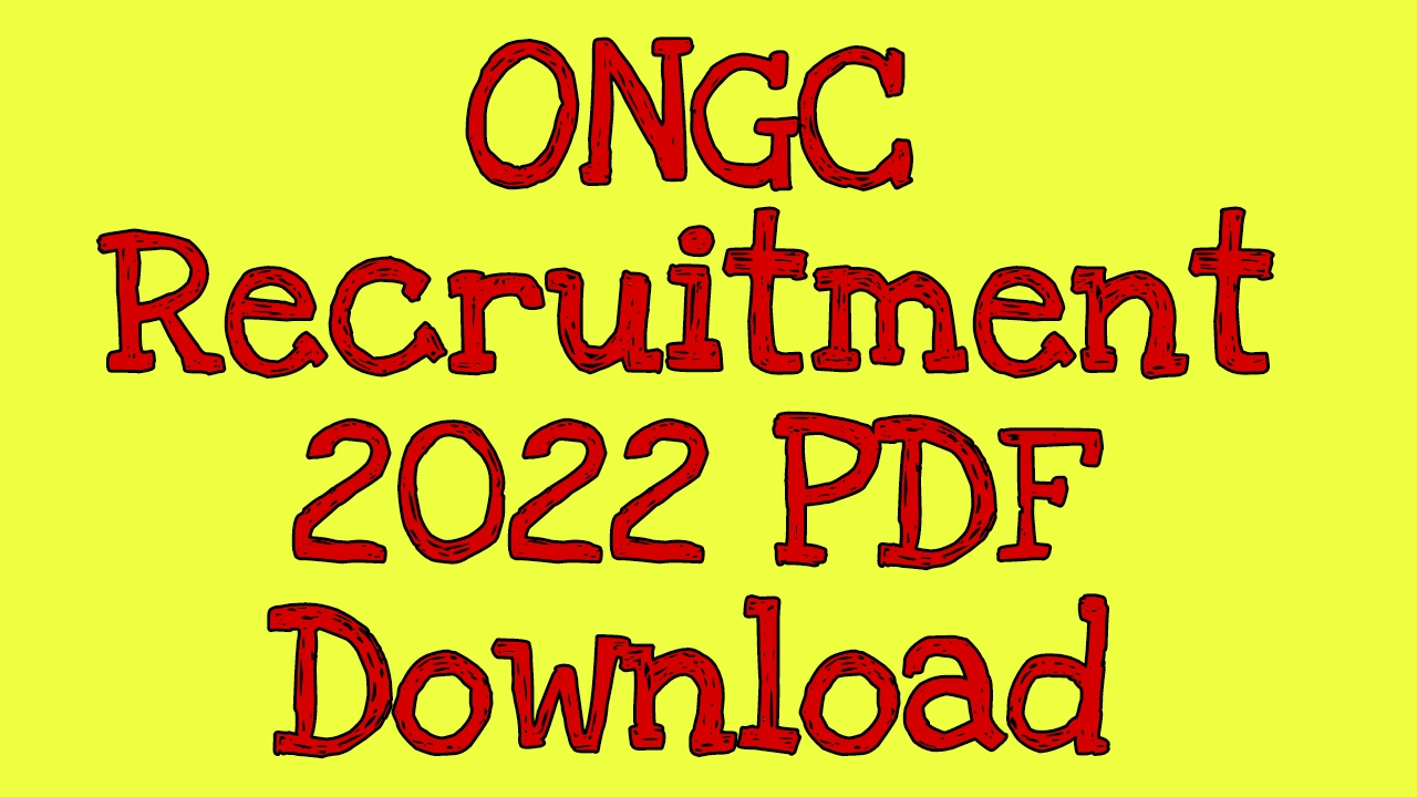 ONGC Recruitment 2022 PDF |ongc apprentice recruitment 2022 apply online |ओएनजीसी अप्रेंटिस भर्ती 2022