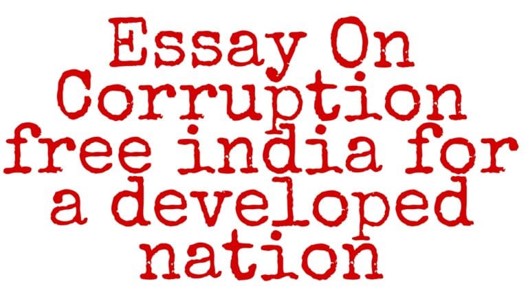 Essay On Corruption Free India For A Developed Nation - Airfindia.com