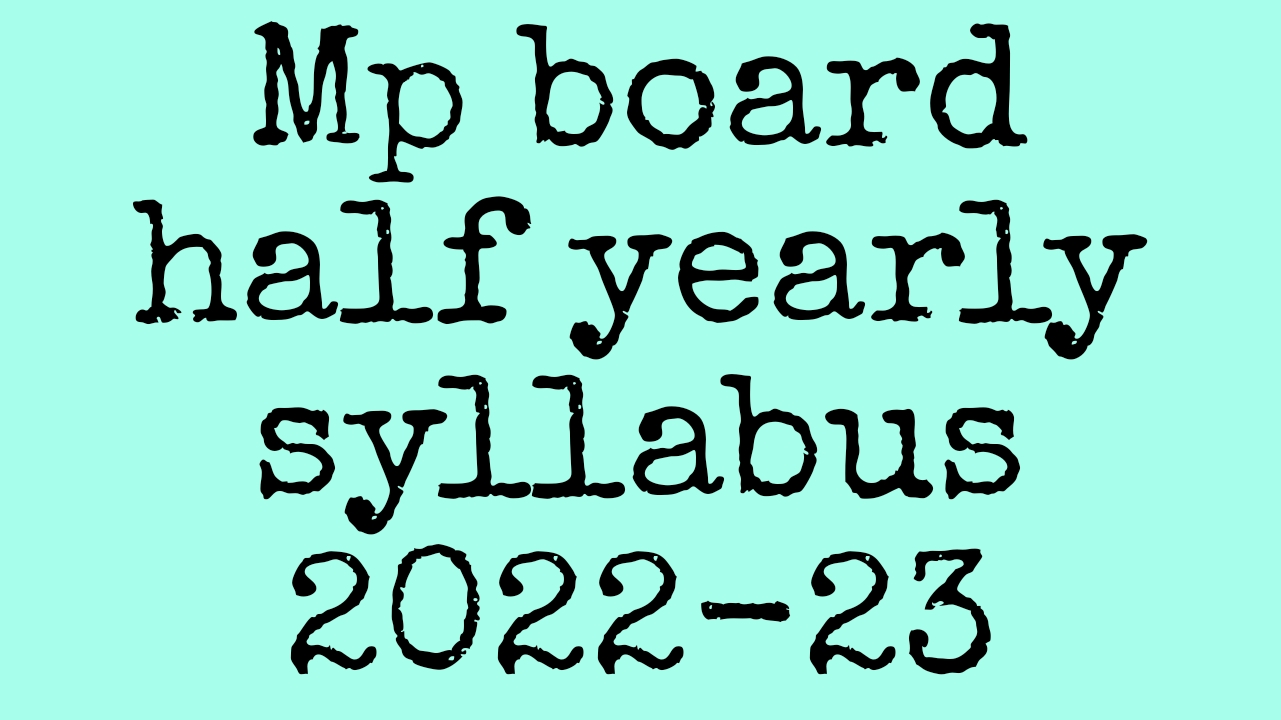 Mp board half yearly exam paper syllabus pdf
