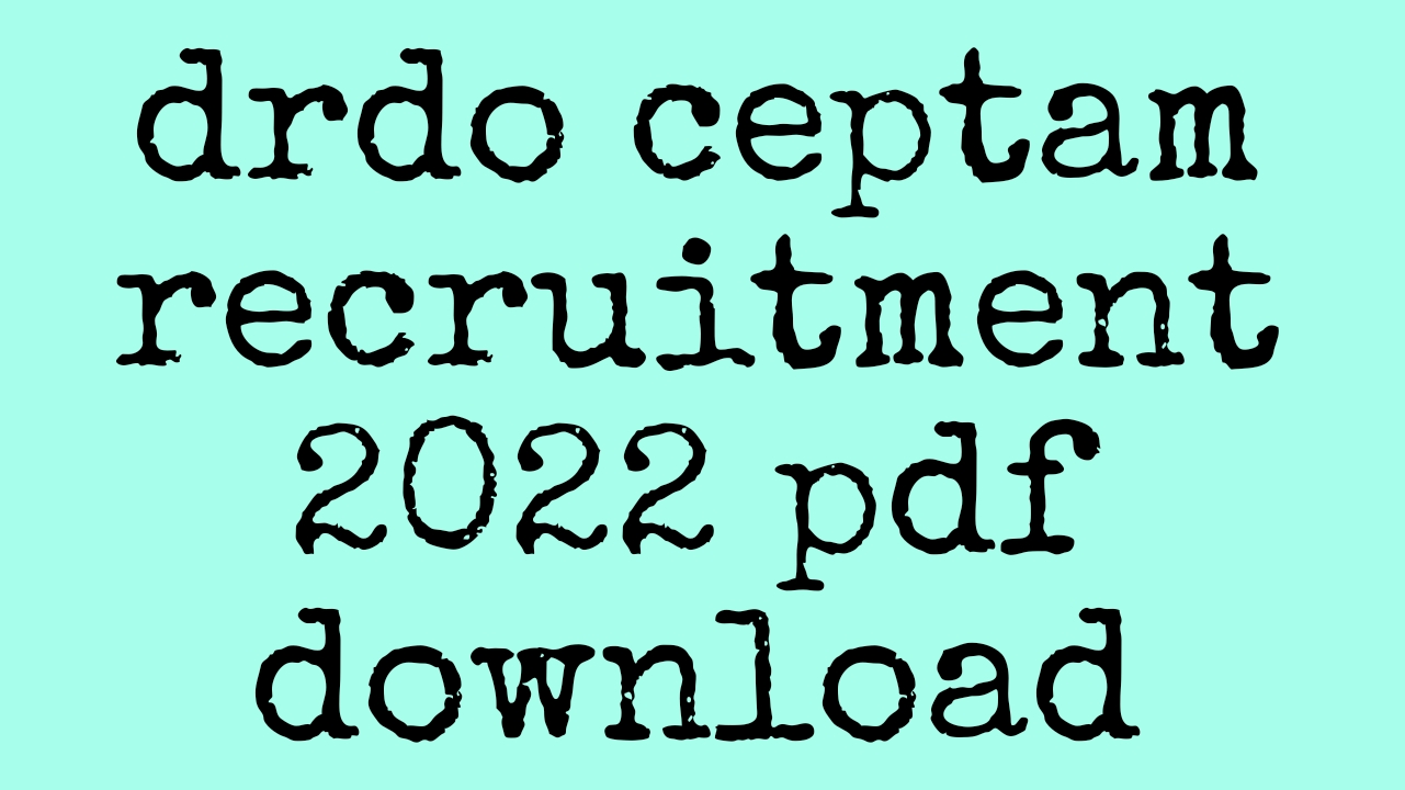 drdo ceptam recruitment 2022 pdf download in Hindi