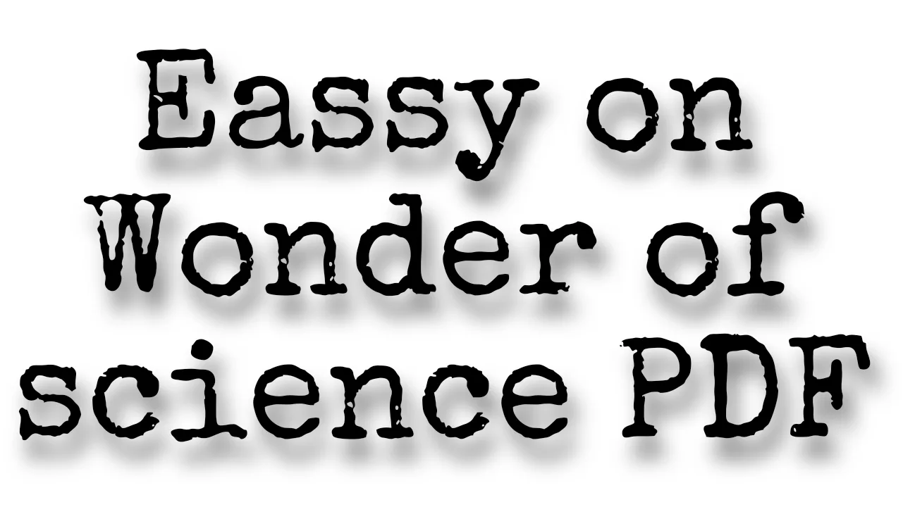 Eassy on Wonder of science