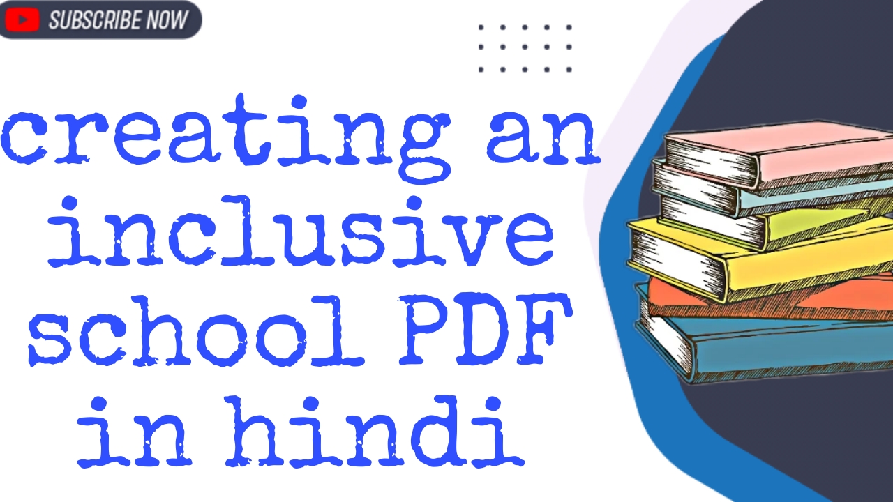 Creating an inclusive school pdf in hindi