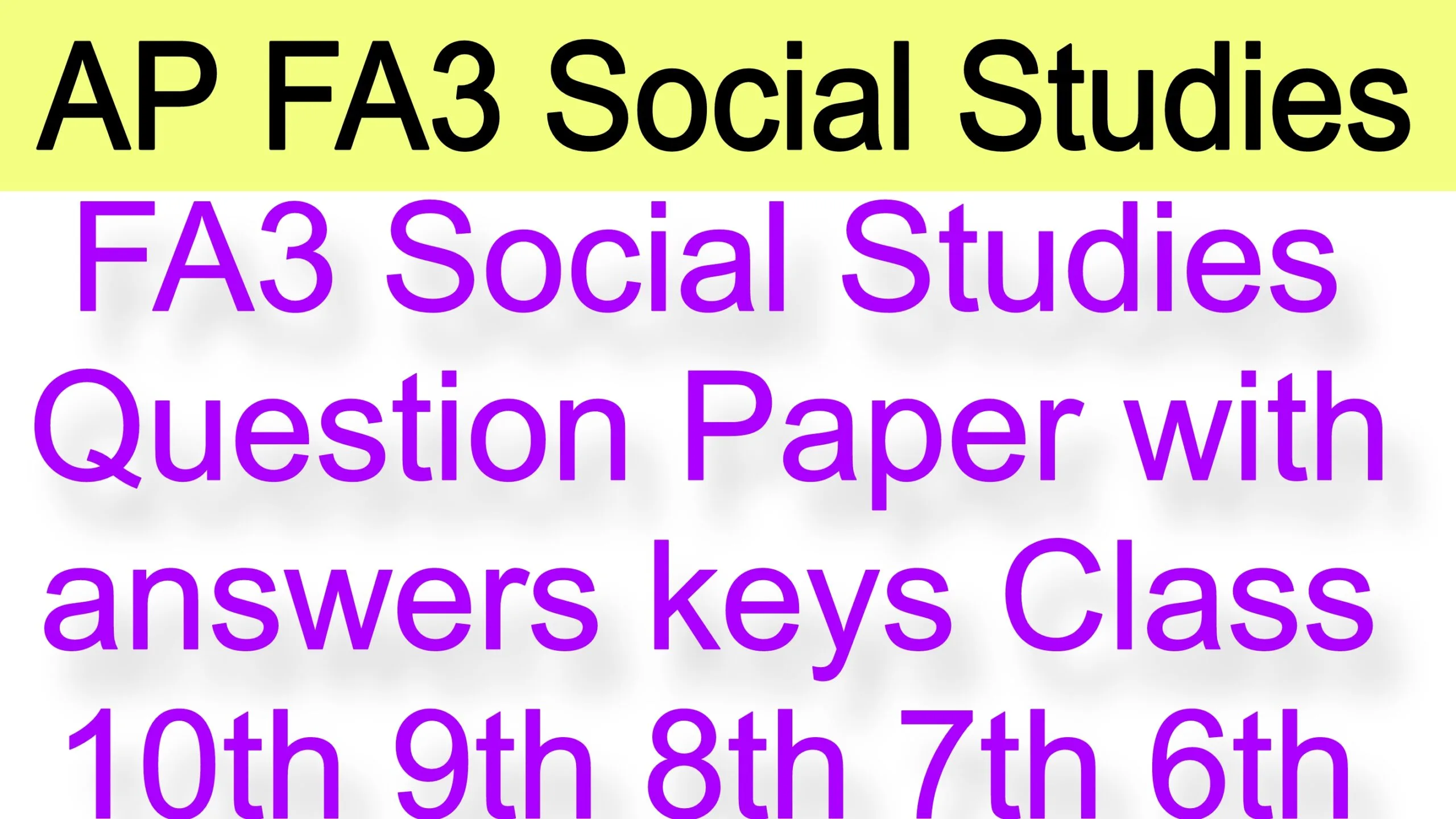 Ap FA3 Social Studies Paper Class 10th 9th 8th 7th 6th