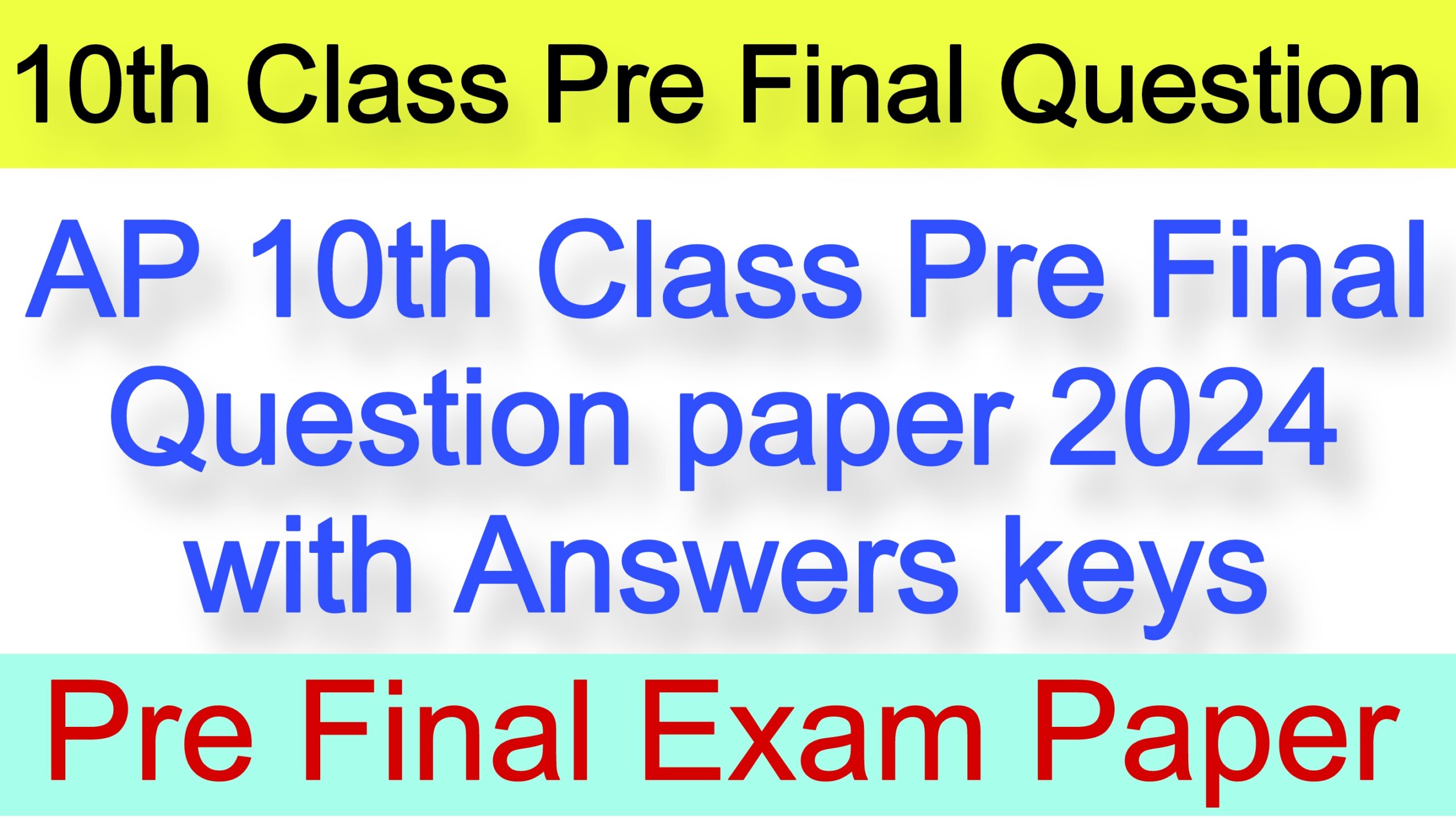 Pre Final Exam Question Papers 2024 Class 10th