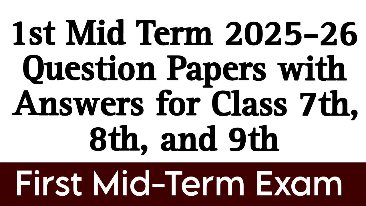 1st Mid Term Exam Question Papers 2025-26
