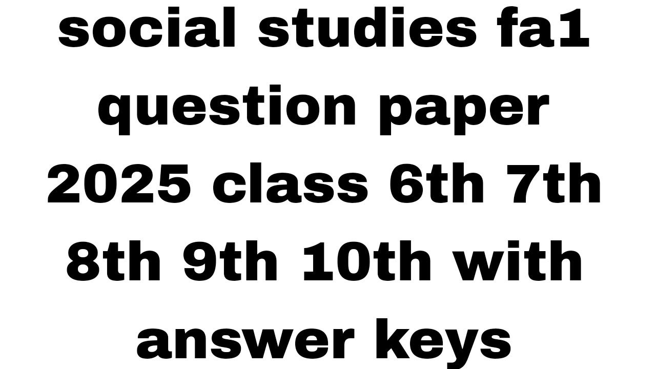 Self assessment 1 Social Studies Question Papers 2025-26